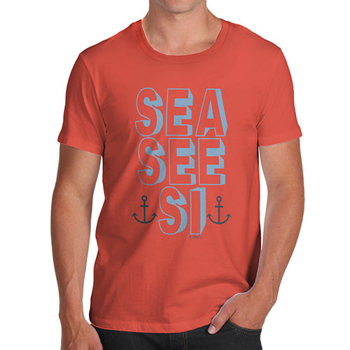 Funny Tee Shirts For Men Sea, See, Si Men's T-Shirt Medium Orange