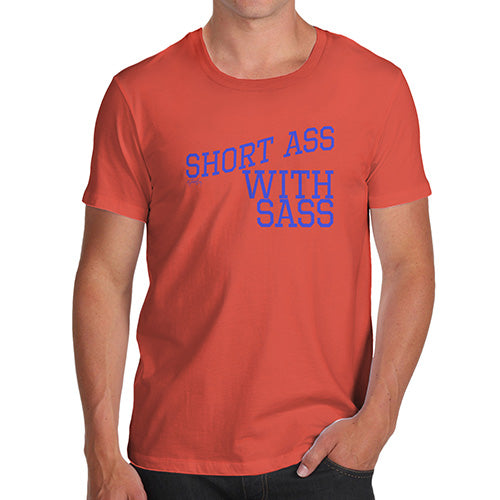 Mens Funny Sarcasm T Shirt Short Ass With Sass Men's T-Shirt X-Large Orange