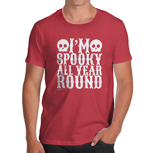 Mens Humor Novelty Graphic Sarcasm Funny T Shirt Spooky All Year Round Men's T-Shirt Small Red