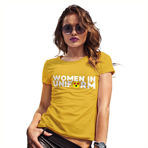 Womens Funny Sarcasm T Shirt Women In Uniform Women's T-Shirt Medium Yellow