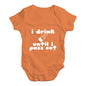 I Drink Until I Pass Out Baby Unisex Baby Grow Bodysuit