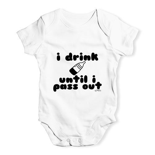 I Drink Until I Pass Out Baby Unisex Baby Grow Bodysuit