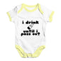 I Drink Until I Pass Out Baby Unisex Baby Grow Bodysuit