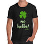 Funny Tshirts For Men Clover Me Brotha Men's T-Shirt Small Black