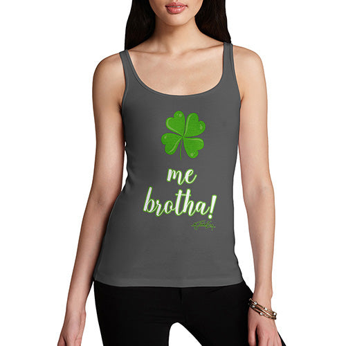 Funny Tank Tops For Women Clover Me Brotha Women's Tank Top Small Dark Grey