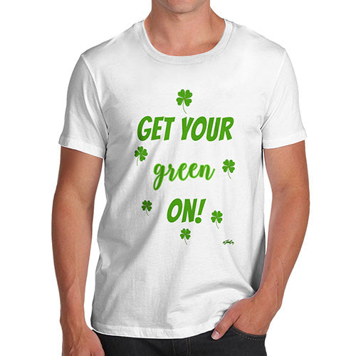 Funny Tshirts For Men Get Your Green On  Men's T-Shirt Small White
