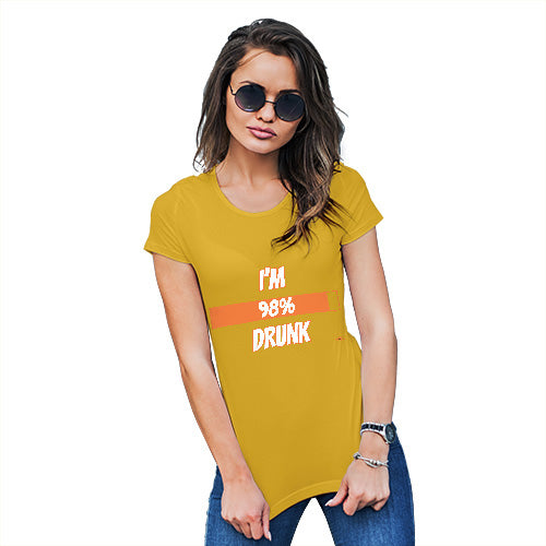 Funny Gifts For Women I'm 98% Drunk Women's T-Shirt Small Yellow