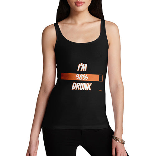 Funny Tank Top For Women I'm 98% Drunk Women's Tank Top Small Black