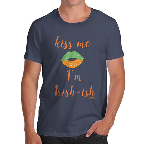 Funny Gifts For Men Kiss Me I'm Irish-ish Men's T-Shirt Medium Navy