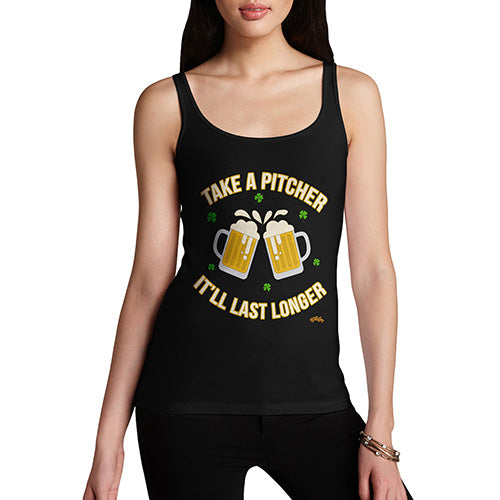 Funny Tank Tops For Women Take A Pitcher It'll Last Longer Women's Tank Top Medium Black