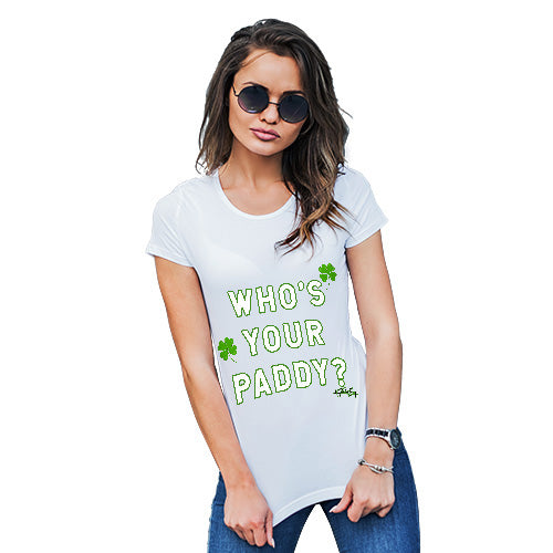 Womens Funny T Shirts Who's Your Paddy  Women's T-Shirt Medium White