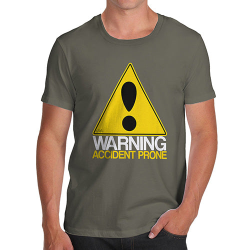 Funny Tshirts Warning Accident Prone Men's T-Shirt X-Large Khaki