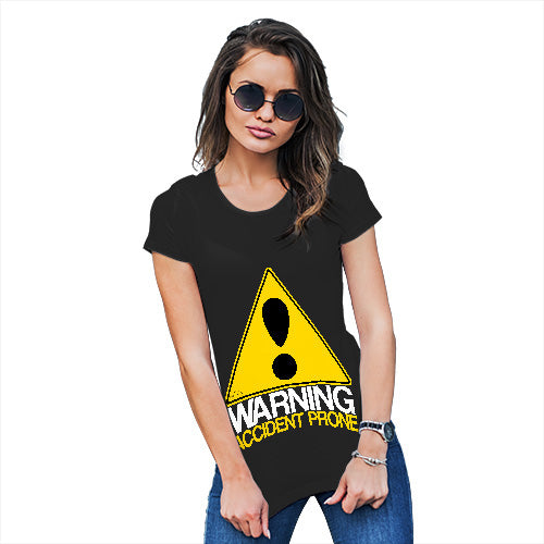 T-Shirt Funny Geek Nerd Hilarious Joke Warning Accident Prone Women's T-Shirt X-Large Black