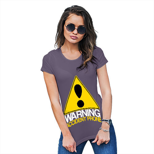 Funny T Shirts For Mum Warning Accident Prone Women's T-Shirt Large Plum