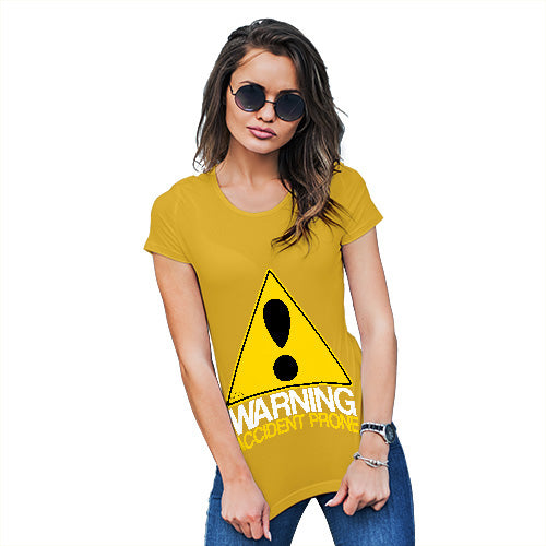 Funny T Shirts Warning Accident Prone Women's T-Shirt X-Large Yellow