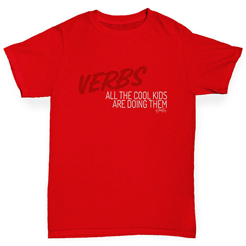 Girls novelty t shirts Verbs Cool Kids Are Doing Them Girl's T-Shirt Age 12-14 Red