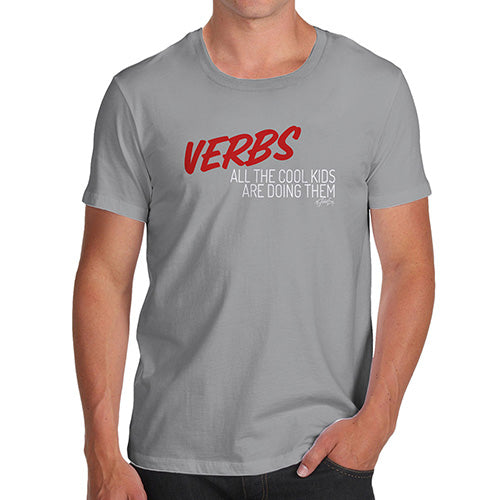 Novelty Gifts For Men Verbs Cool Kids Are Doing Them Men's T-Shirt Large Light Grey