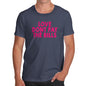 Funny Shirts For Men Love Don't Pay The Bills Men's T-Shirt Medium Navy