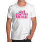 Funny Tshirts For Men Love Don't Pay The Bills Men's T-Shirt Large White