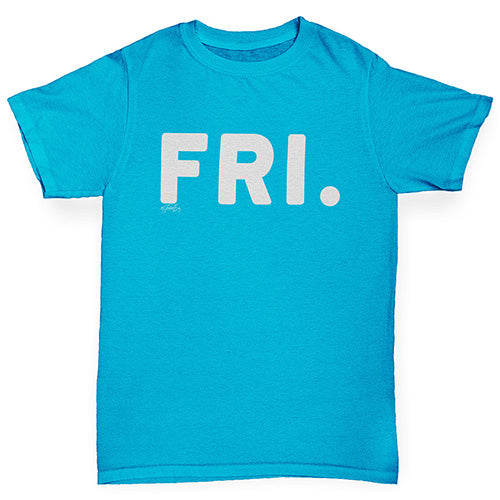 Kids Funny Tshirts FRI Friday Boy's T-Shirt Age 5-6 Azure Blue