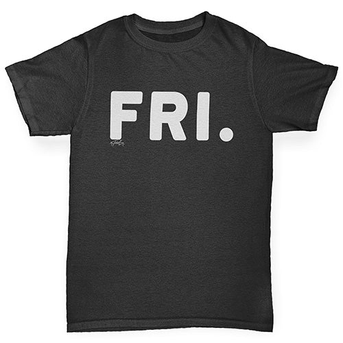 funny t shirts for girls FRI Friday Girl's T-Shirt Age 9-11 Black