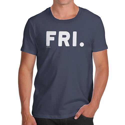 Funny T-Shirts For Guys FRI Friday Men's T-Shirt Medium Navy