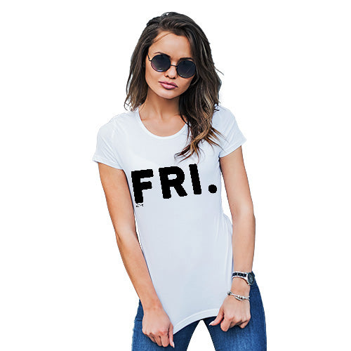 Funny Tshirts FRI Friday Women's T-Shirt Small White
