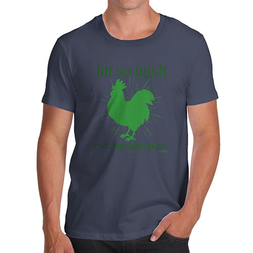 Novelty Gifts For Men I'm So Irish Cockeral Men's T-Shirt Small Navy