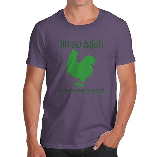 Funny Gifts For Men I'm So Irish Cockeral Men's T-Shirt X-Large Plum