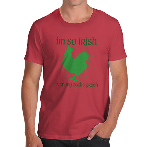 Novelty Tshirts Men I'm So Irish Cockeral Men's T-Shirt Small Red