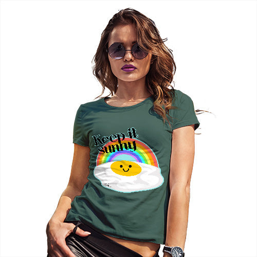 Funny T Shirts For Women Keep It Sunny Egg Women's T-Shirt Medium Bottle Green