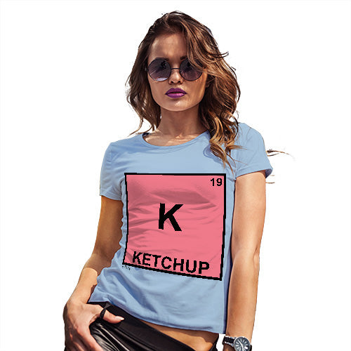 T-Shirt Funny Geek Nerd Hilarious Joke Ketchup Element Women's T-Shirt Large Sky Blue