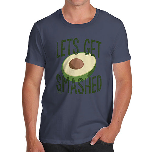 Funny T-Shirts For Men Sarcasm Let's Get Smashed Avocado Men's T-Shirt Medium Navy