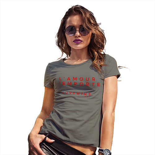 Funny T-Shirts For Women Sarcasm L'Amour Love Wins Women's T-Shirt Medium Khaki