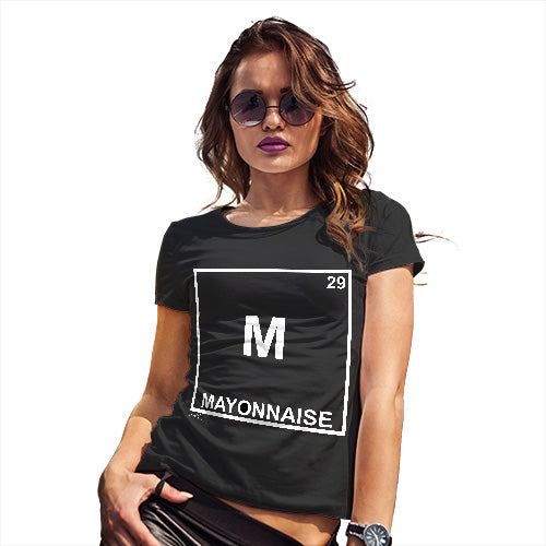 Funny T Shirts For Mom Mayonnaise Element Women's T-Shirt Medium Black