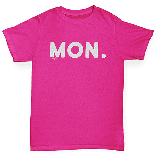 Kids Funny Tshirts MON Monday Girl's T-Shirt Age 3-4 Pink