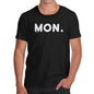 Funny T Shirts For Men MON Monday Men's T-Shirt X-Large Black