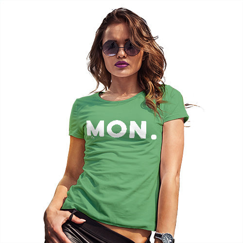 Novelty Tshirts Women MON Monday Women's T-Shirt Large Green