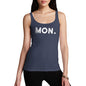 Funny Tank Top For Mom MON Monday Women's Tank Top Medium Navy