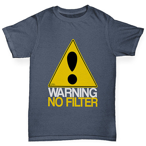 Boys funny tee shirts Warning No Filter Boy's T-Shirt Age 12-14 Dark Grey