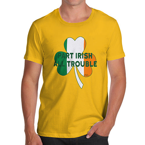 Novelty T Shirt Christmas Part Irish All Trouble Men's T-Shirt Medium Yellow