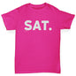 Girls Funny Tshirts SAT Saturday Girl's T-Shirt Age 3-4 Pink