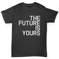 Boys Funny T Shirt The Future Is Yours Boy's T-Shirt Age 12-14 Black