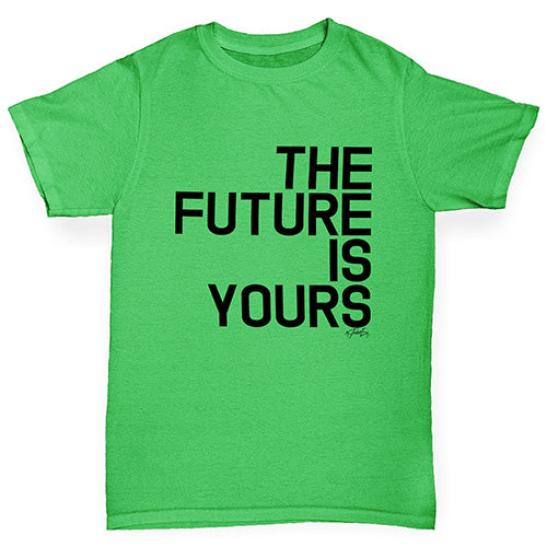 Novelty Tees For Boys The Future Is Yours Boy's T-Shirt Age 3-4 Green
