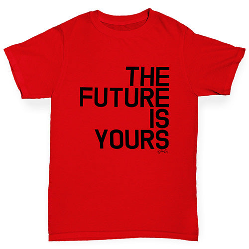 Boys funny tee shirts The Future Is Yours Boy's T-Shirt Age 9-11 Red