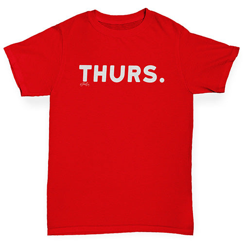 Novelty Tees For Boys THURS Thursday Boy's T-Shirt Age 9-11 Red