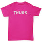 Novelty Tees For Girls THURS Thursday Girl's T-Shirt Age 7-8 Pink