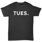 Novelty Tees For Boys TUES Tuesday Boy's T-Shirt Age 7-8 Black