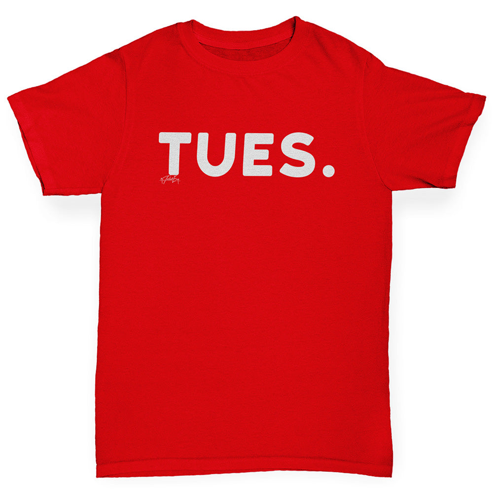 Boys novelty t shirts TUES Tuesday Boy's T-Shirt Age 9-11 Red