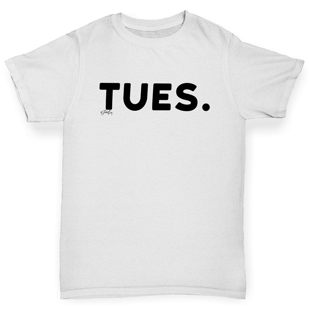 Boys novelty t shirts TUES Tuesday Boy's T-Shirt Age 3-4 White